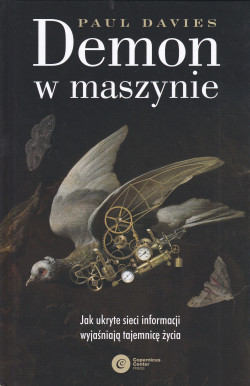 Skan okładki: Demon w maszynie : jak ukryte sieci informacji wyjaśniają tajemnicę życia