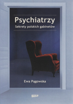 Skan okładki: Psychiatrzy : sekrety polskich gabinetów