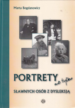 Skan okładki: Portrety sławnych osób z dysleksją