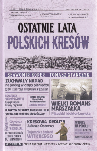 Ostatnie lata polskich Kresów