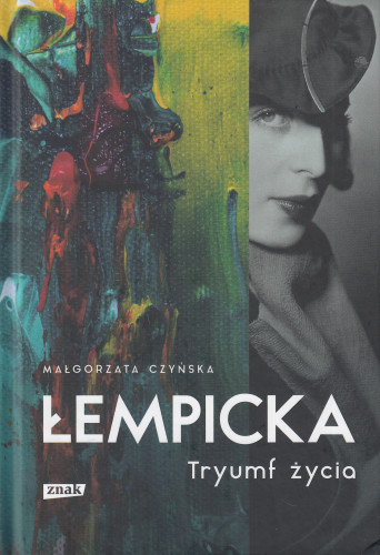 Łempicka : tryumf życia