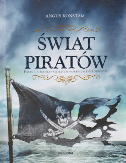 Skan okładki: Świat piratów : historia najsłynniejszych morskich rozbójników