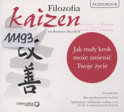 Skan okładki: Filozofia Kaizen.Jak mały krok może zmienić Twoje życie