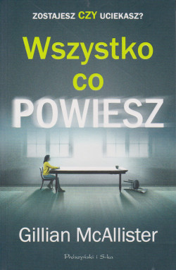 Skan okładki: Wszystko, co powiesz