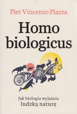 Skan okładki: Homo biologicus : jak biologia wyjaśnia ludzką naturę