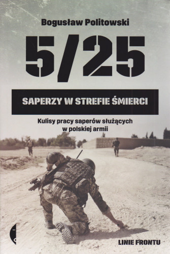 5/25 : saperzy w strefie śmierci