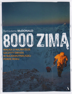Skan okładki: 8000 zimą : walka o najwyższe szczyty świata w najokrutniejszej porze roku