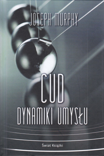 Cud dynamiki umysłu