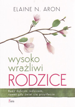 Skan okładki: Wysoko wrażliwi rodzice