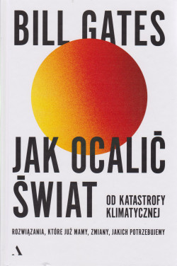 Skan okładki: Jak ocalić świat od katastrofy klimatycznej