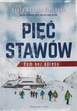 Skan okładki: Pięć stawów : dom bez adresu