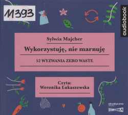 Skan okładki: Wykorzystuję, nie marnuję