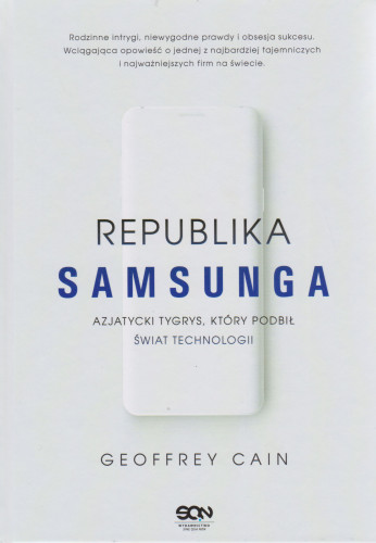 Republika Samsunga : azjatycki tygrys, który podbił świat technologii