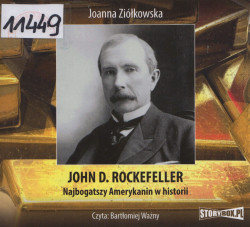 Skan okładki: John D. Rockefeller. Najbogatszy Amerykanin w historii