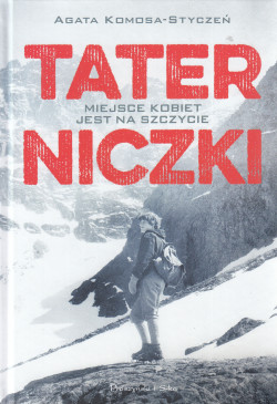 Skan okładki: Taterniczki : miejsce kobiet jest na szczycie