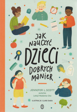 Skan okładki: Jak nauczyć dzieci dobrych manier