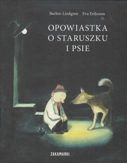 Skan okładki: Opowiastka o staruszku i psie