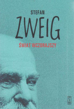 Skan okładki: Świat wczorajszy : wspomnienia pewnego Europejczyka