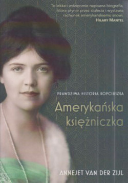 Skan okładki: Amerykańska księżniczka : prawdziwa historia Kopciuszka