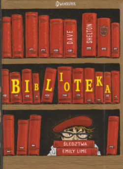 Skan okładki: Biblioteka : śledztwa Emily Lime