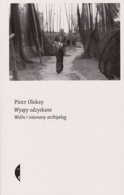 Skan okładki: Wyspy odzyskane : Wolin i nieznany archipelag