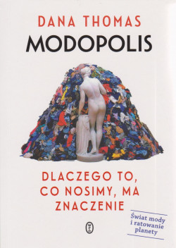 Skan okładki: Modopolis : dlaczego to, co nosimy, ma znaczenie