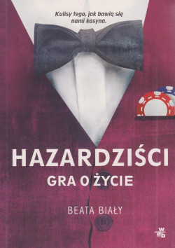 Skan okładki: Hazardziści : gra o życie