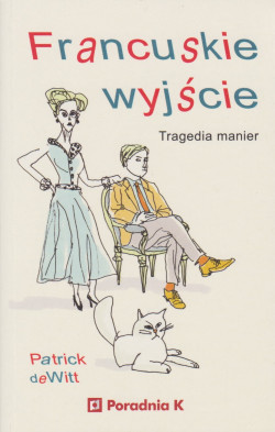 Skan okładki: Francuskie wyjście : tragedia manier