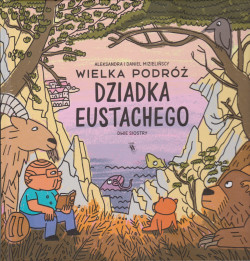 Skan okładki: Wielka podróż dziadka Eustachego