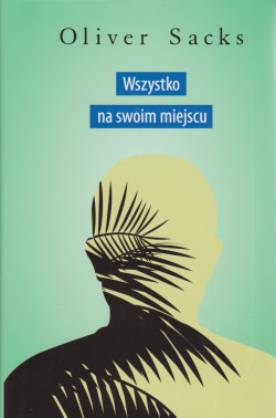 Skan okładki: Wszystko na swoim miejscu : pierwsze miłości i ostatnie opowieści