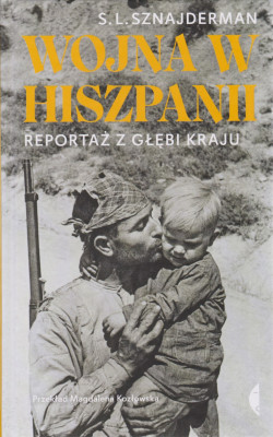 Skan okładki: Wojna w Hiszpanii : reportaż z głębi kraju