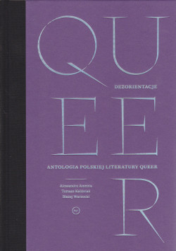 Skan okładki: Dezorientacje : antologia polskiej literatury queer