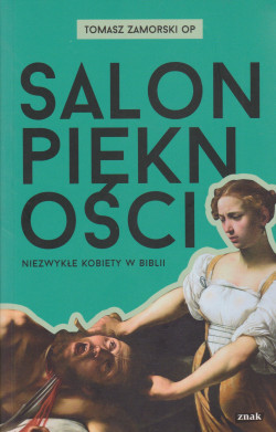 Skan okładki: Salon piękności : niezwykłe kobiety w Biblii