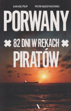 Skan okładki: Porwany : 82 dni w rękach piratów