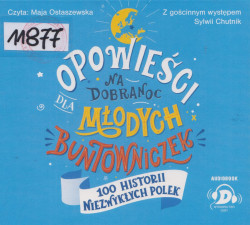 Skan okładki: Opowieści na dobranoc dla młodych buntowniczek