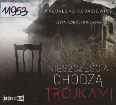 Nieszczęścia chodzą trójkami