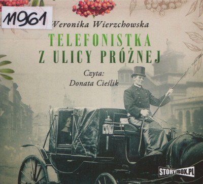 Telefonistka z ulicy Próżnej