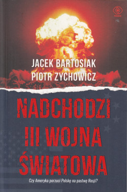 Skan okładki: Nadchodzi III wojna światowa