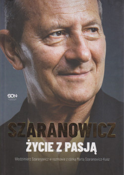 Skan okładki: Szaranowicz : życie z pasją