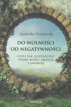 Skan okładki: Do wolności od negatywności