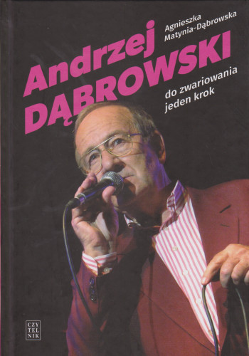 Andrzej Dąbrowski : do zwariowania jeden krok