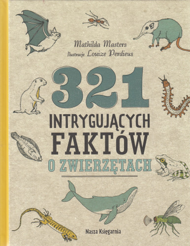 321 intrygujących faktów o zwierzętach