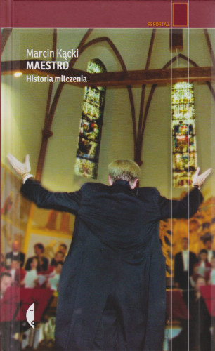 Maestro : historia milczenia