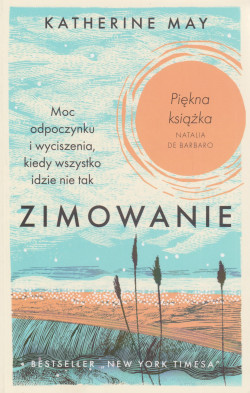 Skan okładki: Zimowanie. Moc odpoczynku i wyciszenia, kiedy wszystko idzie nie tak