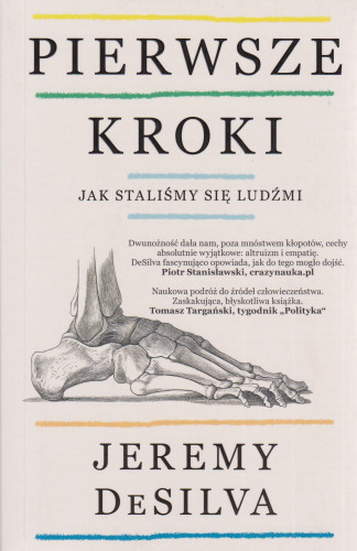 Pierwsze kroki : jak staliśmy się ludźmi