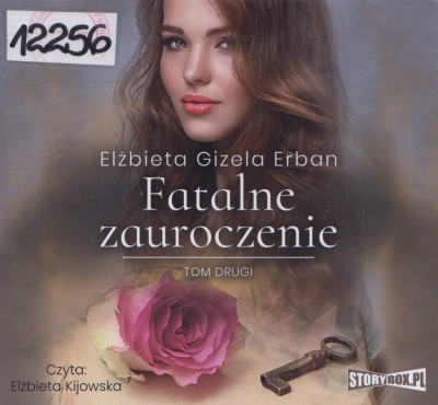 Fatalne zauroczenie. T. 2