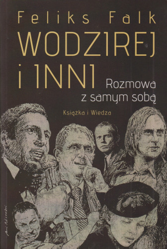 Wodzirej i inni : rozmowa z samym sobą