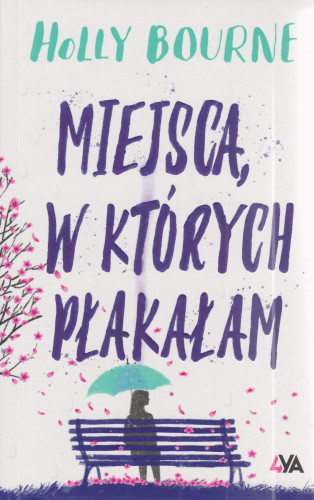 Miejsca w których płakałam