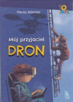 Skan okładki: Mój przyjaciel dron