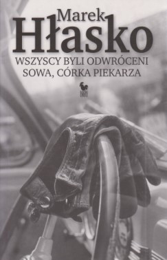 Skan okładki: Wszyscy byli odwróceni ; Sowa, córka piekarza